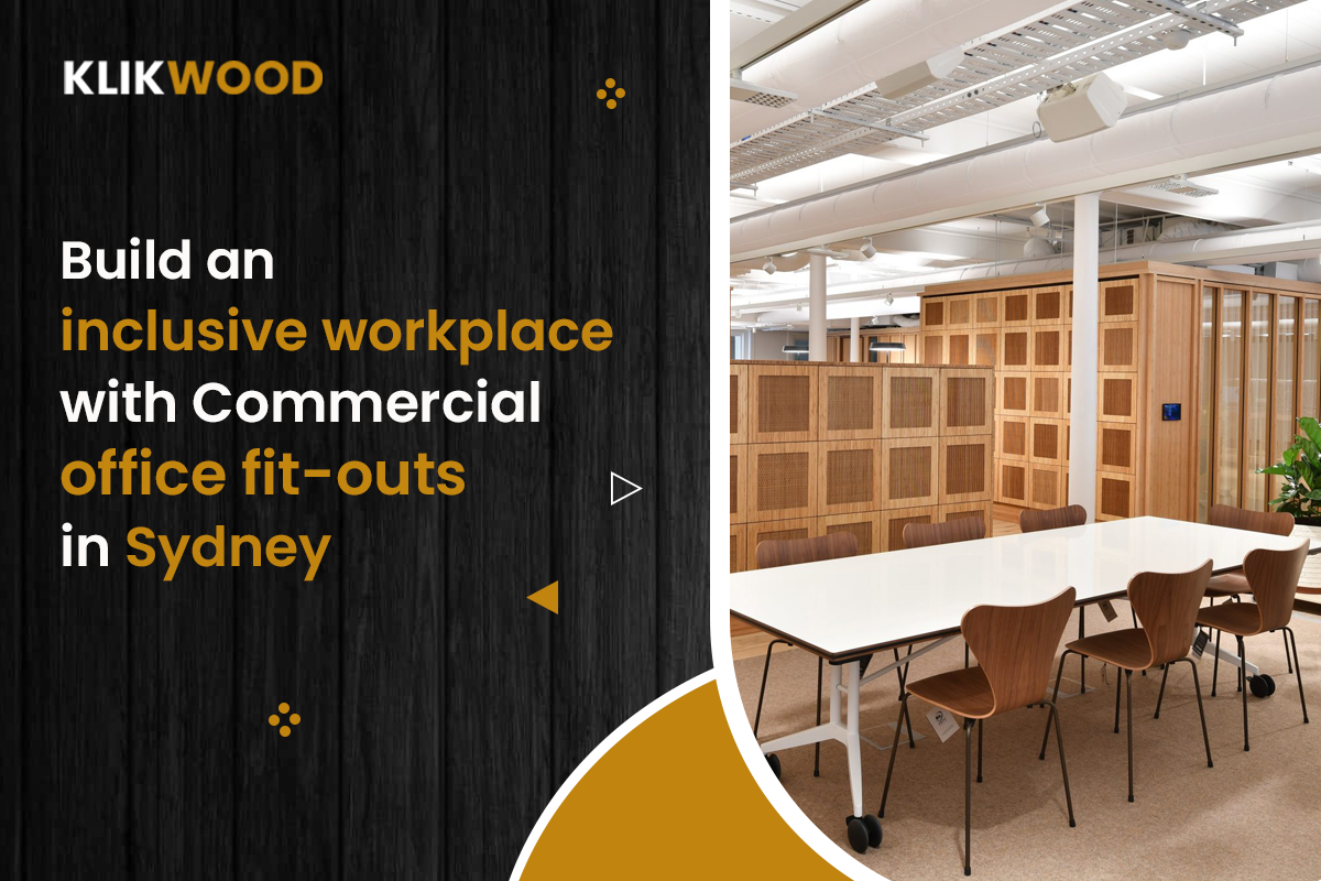 Commercial Office Fit-Outs in Sydney for an Inclusive Workplace