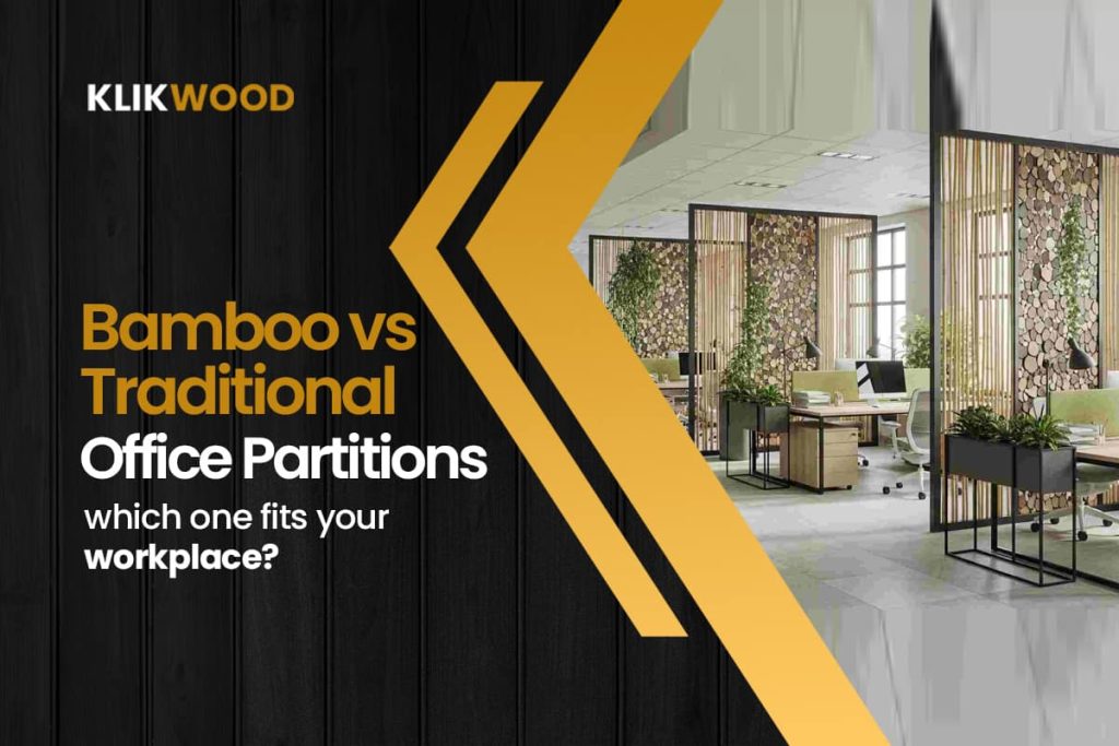 Bamboo vs Traditional Office Partitions: Which One Fits Your Workplace
